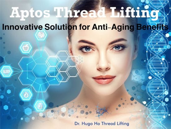 Aptos Thread Lifting: An Innovative Solution for Anti-Aging Benefits